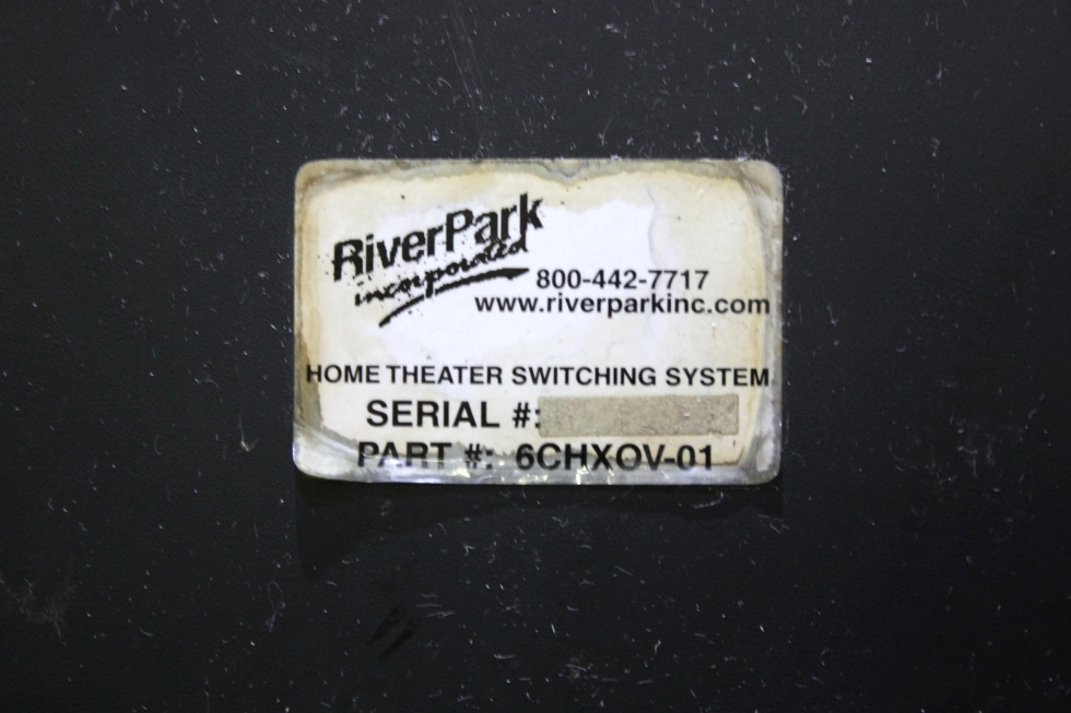 USED MOTORHOME 6CHXOV-01 RIVER PARK HOME THEATER SWITCHING SYSTEM FOR SALE RV Electronics 