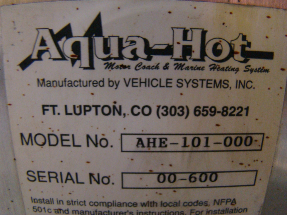 AQUA HOT  AHE-100-000 BY VEHICLE SYSTEMS FOR SALE - USED CALL VISONE RV 606-843-9889 RV Appliances 