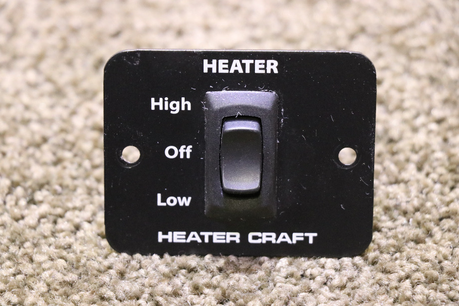 USED HIGH/OFF/LOW HEATER CRAFT SWITCH PANEL RV PARTS FOR SALE RV Appliances 