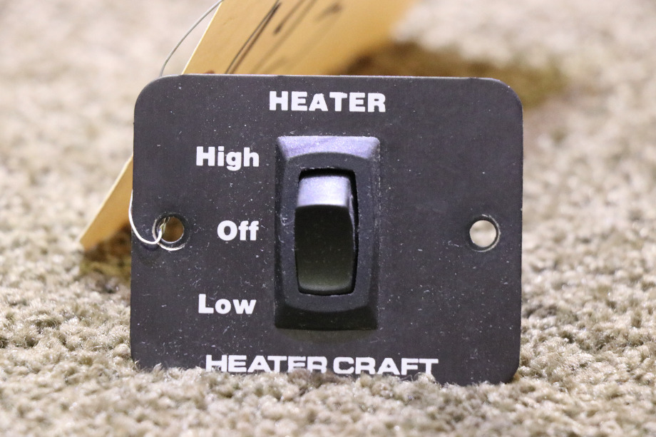 USED HEATER CRAFT HIGH/OFF/LOW HEATER SWITCH PANEL RV/MOTORHOME PARTS FOR SALE RV Appliances 