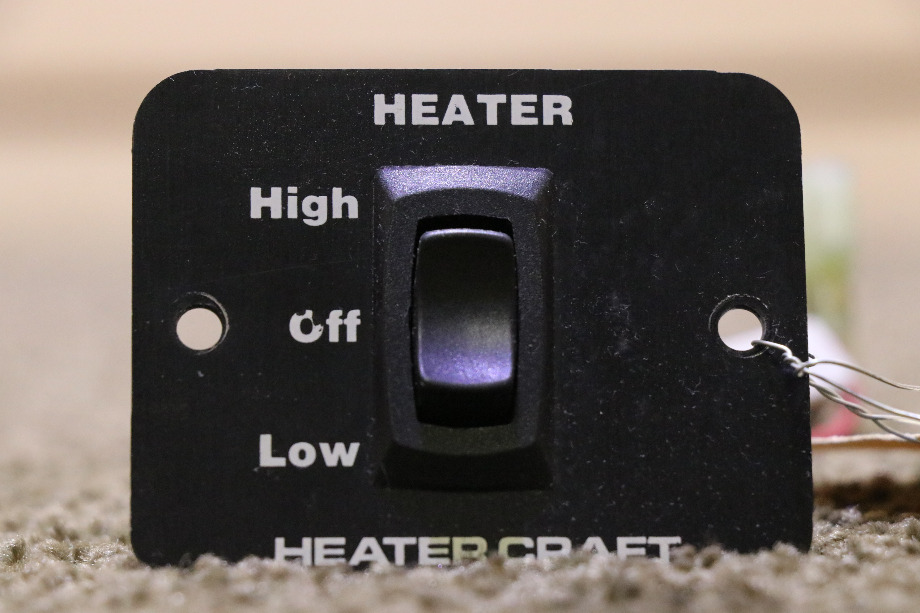 USED MOTORHOME HEATER CRAFT  HIGH/OFF/LOW HEATER SWITCH PANEL FOR SALE RV Appliances 